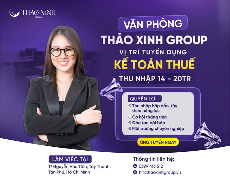Thảo Xinh tuyển dụng vị trí Kế toán Thuế